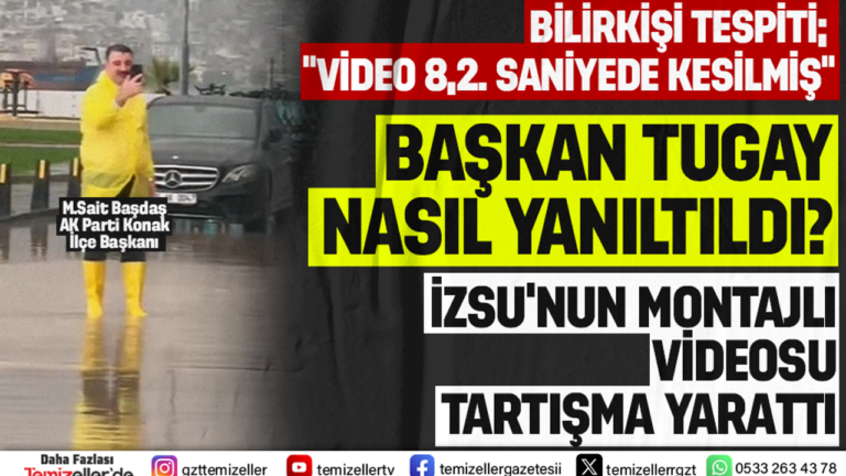 baskan-tugay-nasil-yaniltildi-izsunun-montajli-videosu-tartisma-yaratti-XxLaGfYq.png